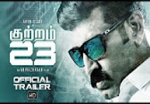 Kuttram 23 - Official Trailer